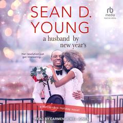 A Husband by New Year's by Sean D. Young audiobook