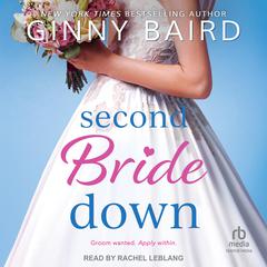 Second Bride Down by Ginny Baird audiobook