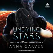 Undying Stars by  Anna Carven audiobook