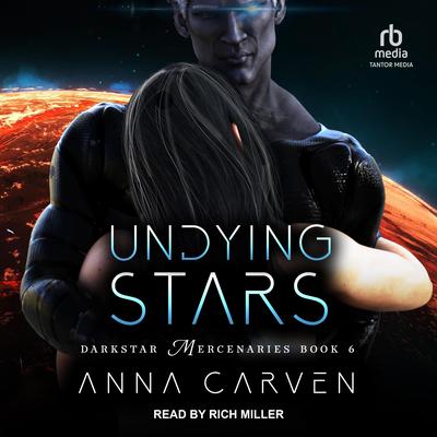 Undying Stars by Anna Carven audiobook