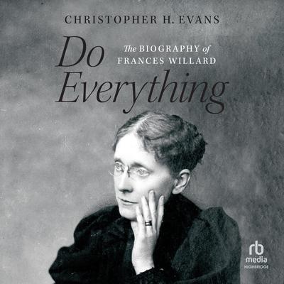 Do Everything by Christopher H. Evans audiobook