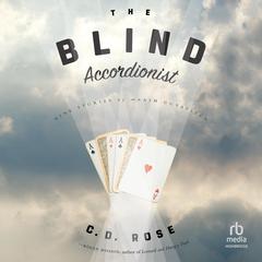 The Blind Accordionist by C.D. Rose audiobook