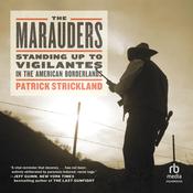 The Marauders by  Patrick Strickland audiobook
