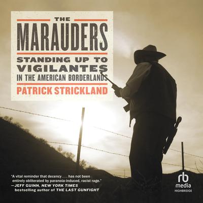 The Marauders by Patrick Strickland audiobook