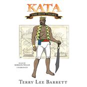 Kata, the Iron Thorn by  Terry Lee Barrett audiobook