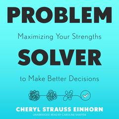 Problem Solver by Cheryl Strauss Einhorn audiobook