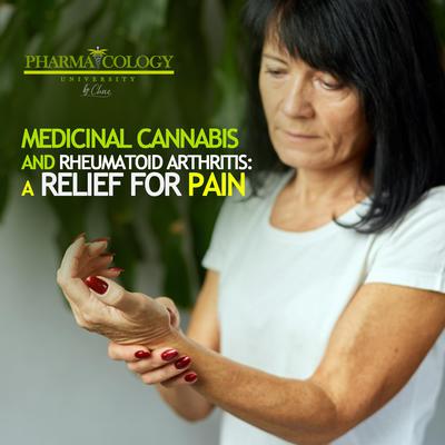 Medicinal cannabis and rheumatoid arthritis: a relief for pain by Pharmacology University audiobook
