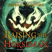 Raising the Horseman by  Serena Valentino audiobook