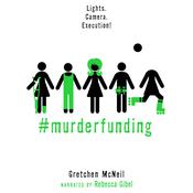 #MurderFunding by  Gretchen McNeil audiobook