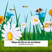 Maya de Bij en de acrobaat by  Waldemar Bonsels audiobook