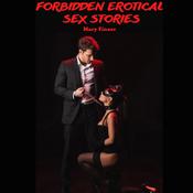 Forbidden Erotical Sex Stories by  Mary Finner audiobook