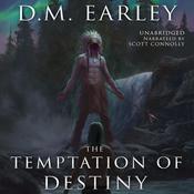 The Temptation of Destiny by  D.M. Earley audiobook