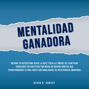 Mentalidad Ganadora by  Kevin R. Corvey audiobook