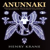 Anunnaki by  Henry Krane audiobook