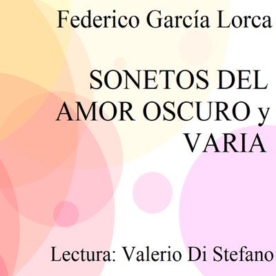 Sonetos del Amor oscuro - Varia by Federico García Lorca audiobook