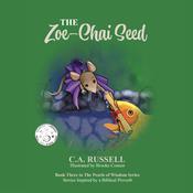 The Zoe-Chai Seed by  Catherine Ann Russell audiobook