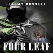 Four Leaf by  Jeremy Russell audiobook