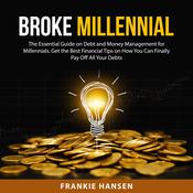 Broke Millennial by  Frankie Hansen audiobook