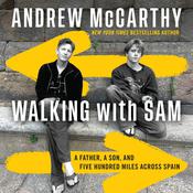 Walking with Sam by  Andrew McCarthy audiobook