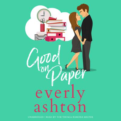 Good on Paper by Everly Ashton audiobook