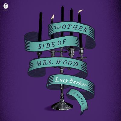 The Other Side of Mrs. Wood by Lucy Barker audiobook