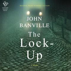 The Lock-Up by John Banville audiobook