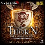 The Rose and the Thorn [Dramatized Adaptation] by  Michael J. Sullivan audiobook