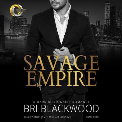 Savage Empire by Bri Blackwood audiobook