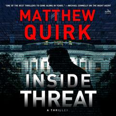 Inside Threat by Matthew Quirk audiobook