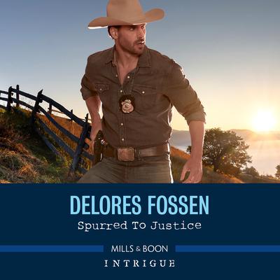 Spurred to Justice by Delores Fossen audiobook