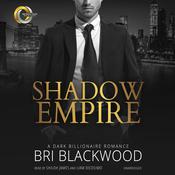 Shadow Empire by  Bri Blackwood audiobook