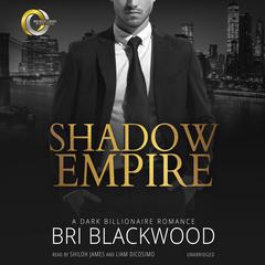 Shadow Empire by Bri Blackwood audiobook