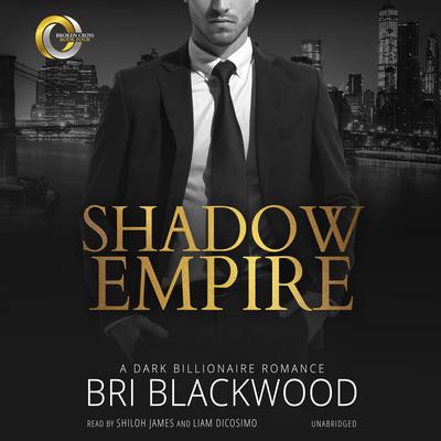 Shadow Empire by Bri Blackwood audiobook