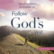 Follow God's Will by  Brittany Ann audiobook