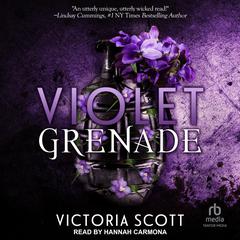 Violet Grenade by Victoria Scott audiobook