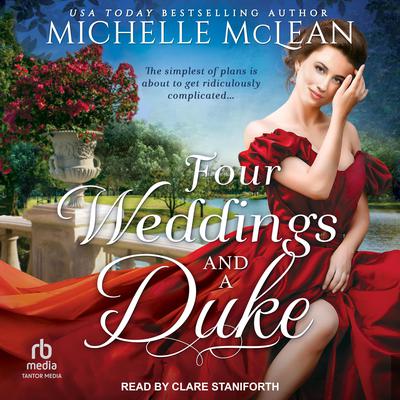 Four Weddings and a Duke by Michelle McLean audiobook