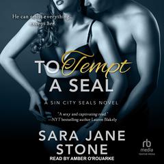 To Tempt A SEAL by Sara Jane Stone audiobook