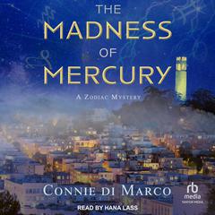 The Madness of Mercury by Connie di Marco audiobook