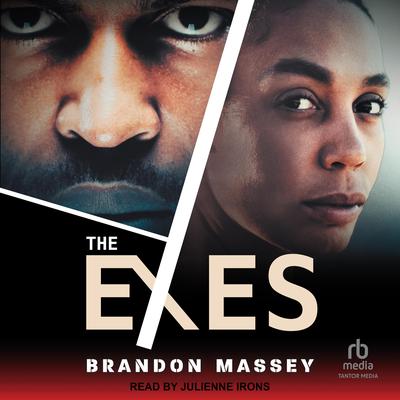 The Exes by Brandon Massey audiobook