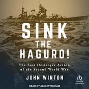 Sink the Haguro! by  John Winton audiobook