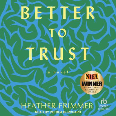 Better to Trust by Heather Frimmer audiobook