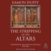The Stripping of the Altars by  Eamon Duffy audiobook