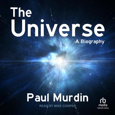 The Universe by Paul Murdin audiobook