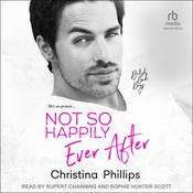 Not So Happily Ever After by  Christina Phillips audiobook