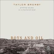Boys and Oil by  Taylor Brorby audiobook