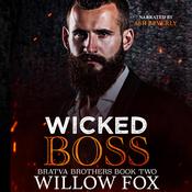 Wicked Boss by  Willow Fox audiobook