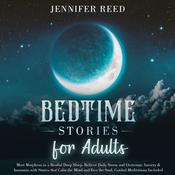 Bedtime Stories for Adults by  Jennifer Reed audiobook
