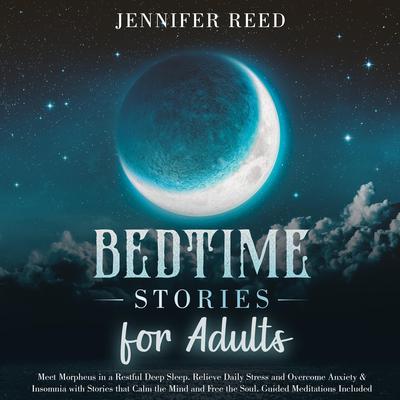 Bedtime Stories for Adults by Jennifer Reed audiobook