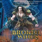 On Broken Wings (Wings & Thorns, Book 2) by  Marcus Sabom audiobook