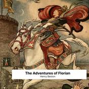 The Adventures of Florian by  Henry Beston audiobook